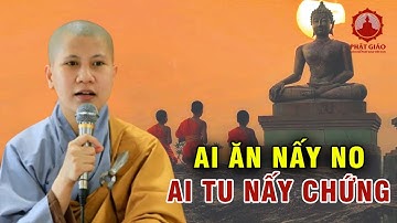 Đúng hay không "Ai ăn nấy no, ai tu nấy chứng?" SC Giác Lệ Hiếu | PGVN