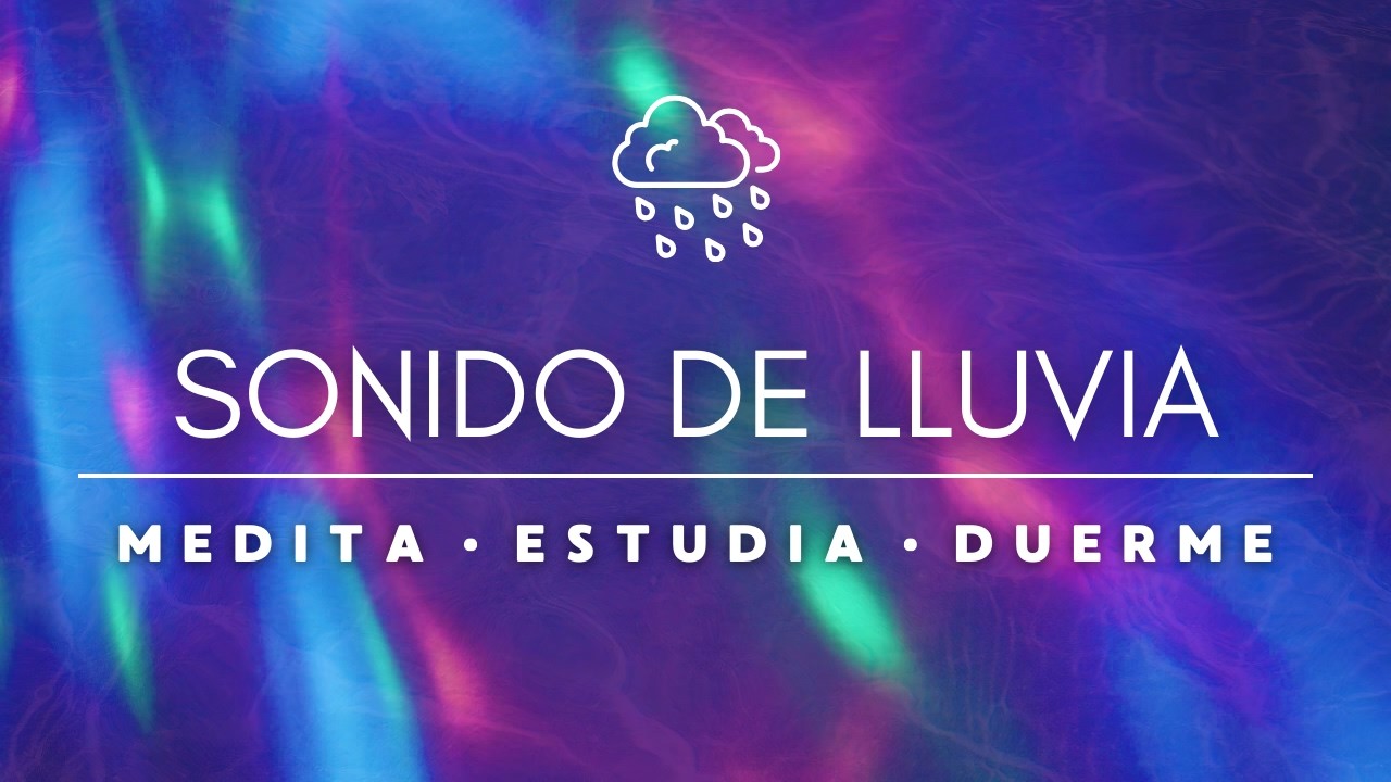 Medita, estudia o duerme profundamente con SONIDO de LLUVIA - YouTube