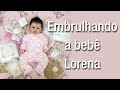 Embrulhando Bebê Lorena - Kit Kylin by Laura Tuzio Ross
