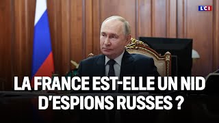 Download Lagu La France est-elle un nid d'espions russes ?｜LCI MP3