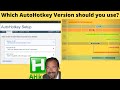 Which AutoHotkey download version to use