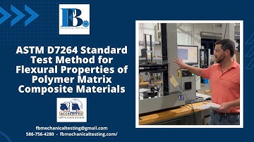 ASTM D7264 Standard Test Method for Flexural Properties of Polymer Matrix Composite Materials