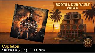 Capleton — Still Blazin (2002) | Full Album | Roots & Dub Vault