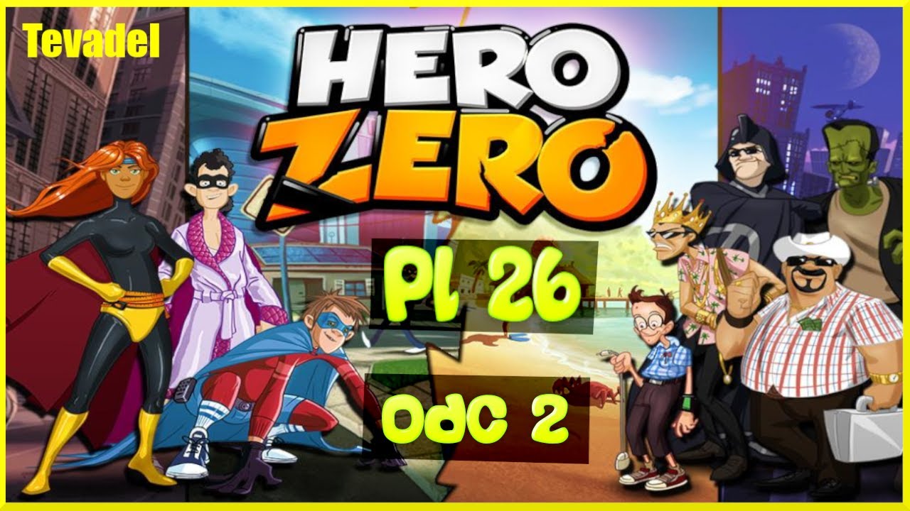 Hero Zero - ODC 2 [PL26] - Pierwsze walki drużynowe.Stulejarze Naimada w akcji !!!