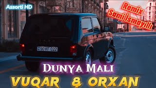Azeri Bass Music 2022 Remix ( Dunya Mali Dunyada Qalan Seydi ( Vuqar & Orxan & Resad )Sami İsmayilli