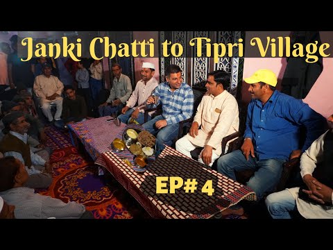 Janki Chatti To Tipri Bisht Village, | Uttarakhand Tourism EP 4