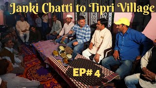 EP 4 Janki Chatti to Tipri Bisht Village, | Uttarakhand Tourism screenshot 3