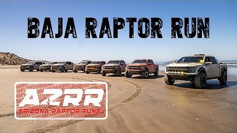 Baja Raptor Run Weekend Edition