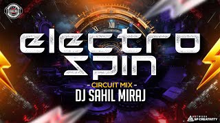 ELECTRO SPEEN | PERUZ VS MATTEO | CIRCUIT MIX | REMASTER VOL 14 | DJ SAHIL MIRAJ