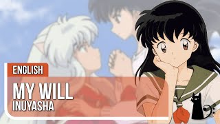 "My Will" (Inuyasha ED 1) English Cover by Lizz Robinett ft. @Mr. Goatee chords