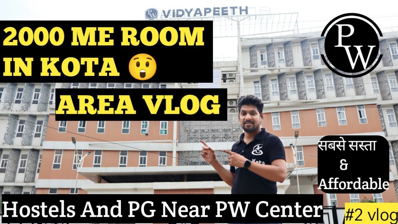 PG AND HOSTEL NEAR PHYSICS WALLAH KOTA || Room Available 2k -2.5k \- Near PW Coaching Area KOTA