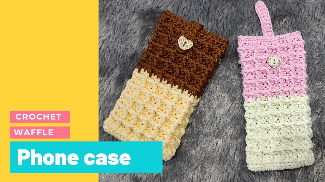 Merajut Tempat Handphone motif waffle || Hilma Crochet