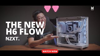 Showing beauty in a new angle! - NZXT H6 Flow review