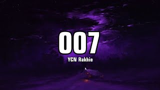 YCN Rakhie - 007 - [ Lyrics Music ]