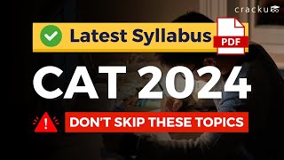 CAT 2024 Syllabus ⚠️ Don't skip these topics | CAT Topic-wise Weightage PDF by Cracku - MBA CAT Preparation 1,484 views 3 weeks ago 18 minutes