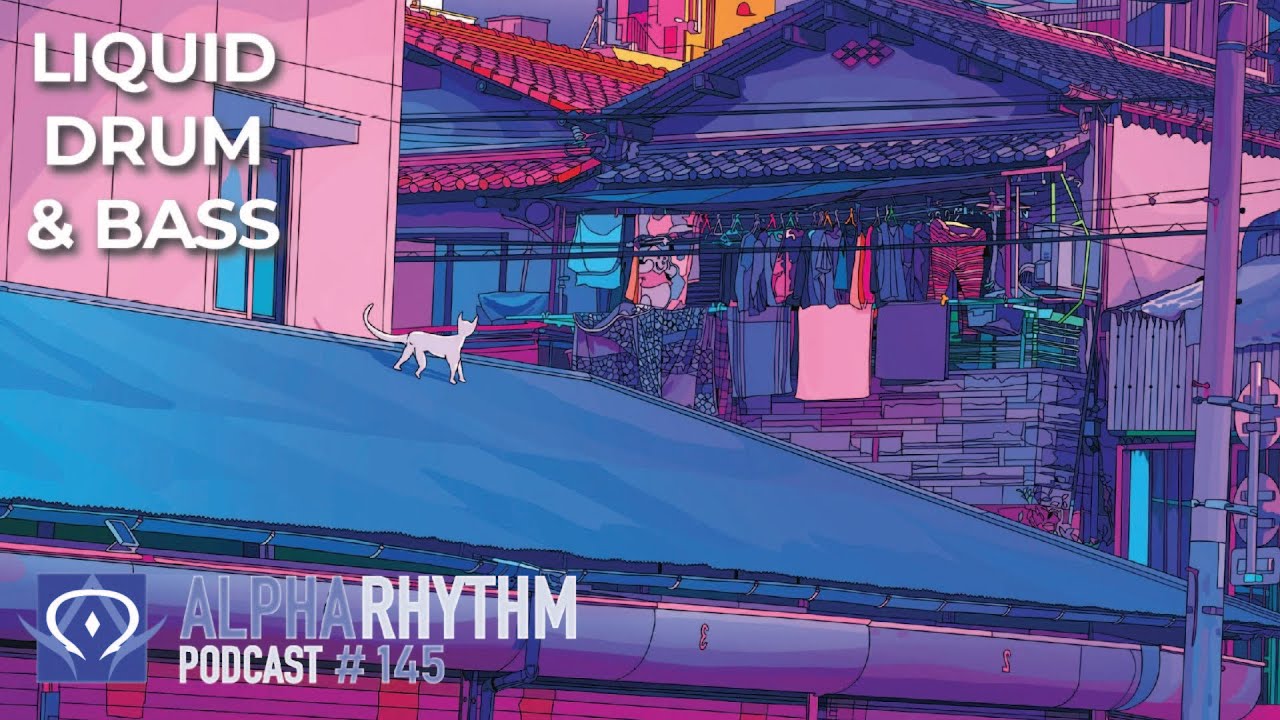 Alpha Rhythm Drum & Bass Podcast LIVE (Episode 145)