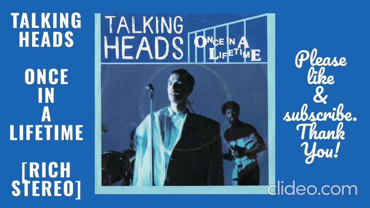 Talking Heads - Once In A Lifetime [rich stereo] - YouTube