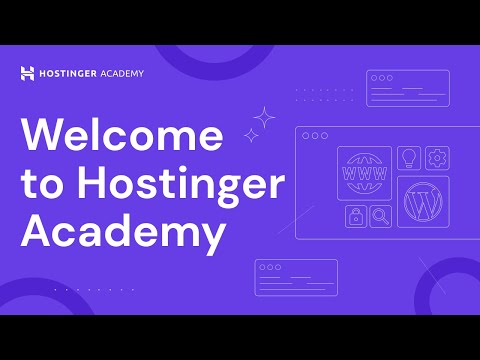 Hostinger Academy: Your Learning Source for a Successful Online Journey