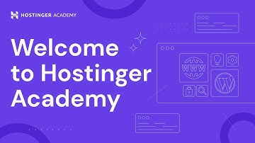 Hostinger Academy: Your Learning Source for a Successful Online Journey