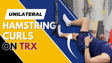 TRX Hamstring Curls: Unilateral
