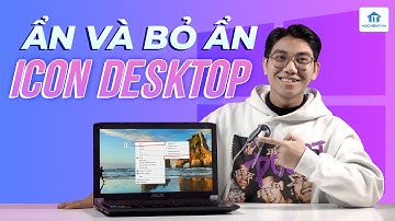 Cách ẩn và bỏ ẩn tất cả icon desktop trên Windows