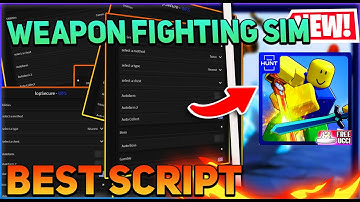 Weapon Fighting Simulator Script GUI / Hack (Auto Farm, Auto Collect, Egg, And More) *PASTEBIN 2024*