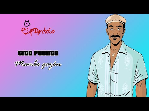 Tito Puente - Mambo Gozón - Espantoso