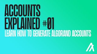 Famous Learn How to Generate Algorand Accounts [Accounts Explained #1] Profile