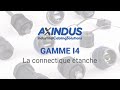 Gamme I4 La Connectique étanche D Axindus 2024 mp3