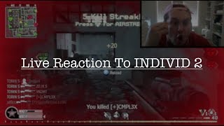 LIVE REACTION TO INDIVID 2 ***THESE GUYS ARE INSANE***