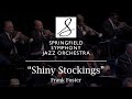 Springfield symphony jazz orchestra  shiny stockings by frank foster  todd stoll director