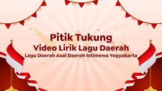 Video Lirik Lagu Daerah | Pitik Tukung