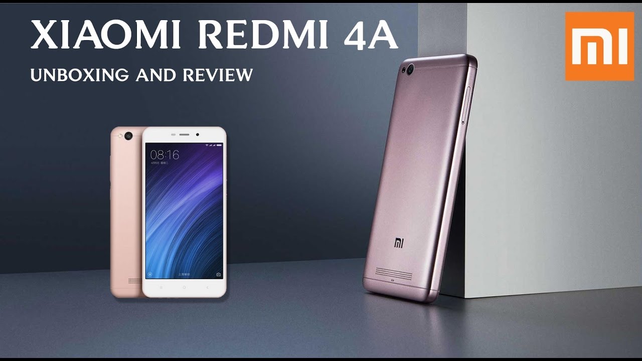 Xiaomi Redmi 4A Smartphone (Unboxing and Review) - YouTube