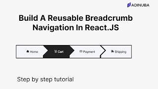 ADINUBA - how to create reusable breadcrumb navigation - react js