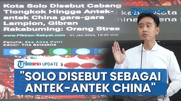 Gibran Curhat Solo Dicap Antek-antek China saat Dirinya Jadi Wali Kota, Ajak PGI Lawan Intoleransi