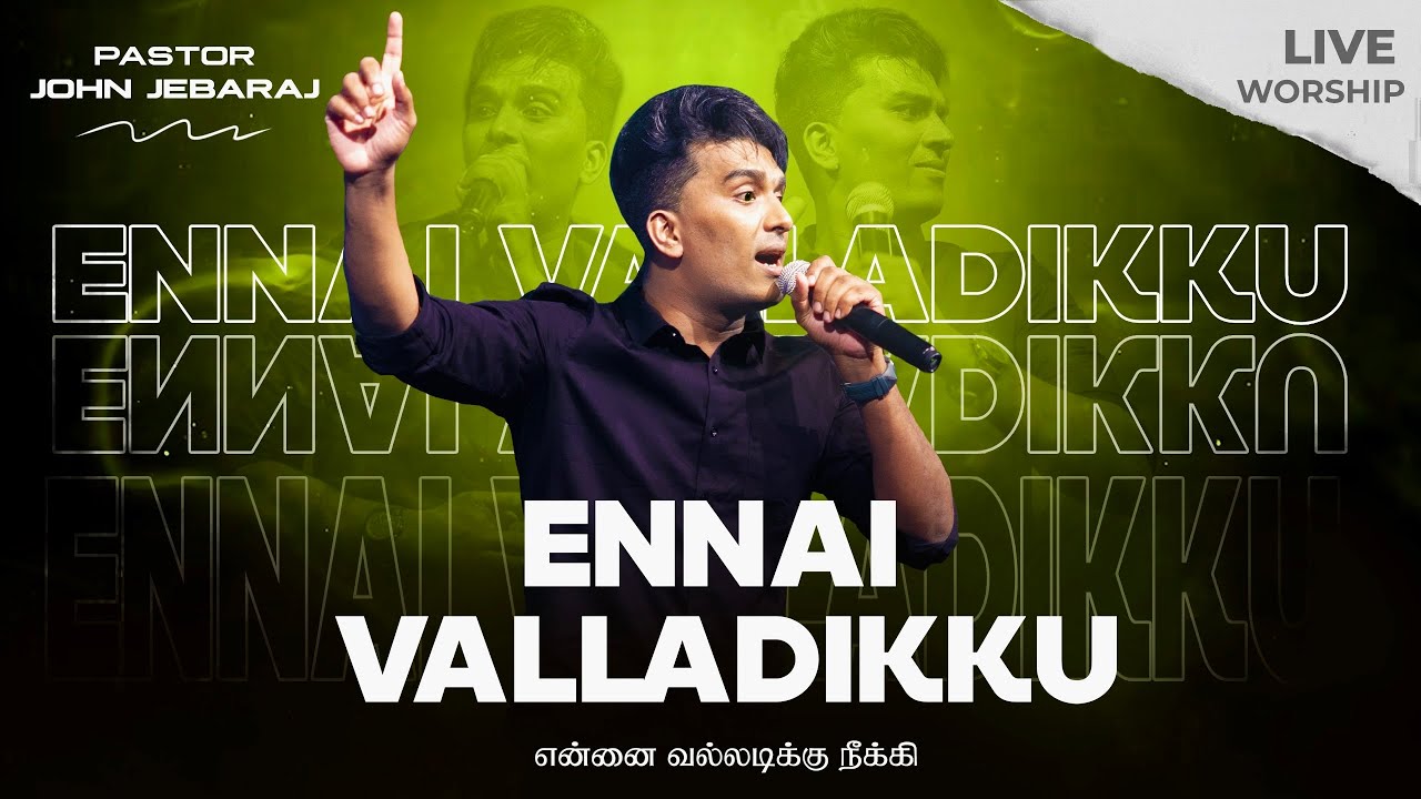Ennai Valladikku LIVE  Pr John Jebaraj  Church of Glory  Tamil Christian Songs