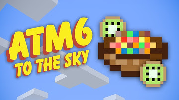 All the Mods 6 To the Sky EP22 Feeding Hungry Auto Sieves