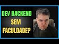 Vagas Backend Sem Faculdade?