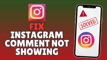 How to Fix Instagram Comment Not Showing 2025?