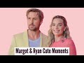Margot Robbie &amp; Ryan Gosling | Cute Moments