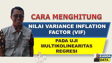 Cara menghitung nilai Variance Inflation Factor (VIF) pada uji Multikolinearitas Regresi