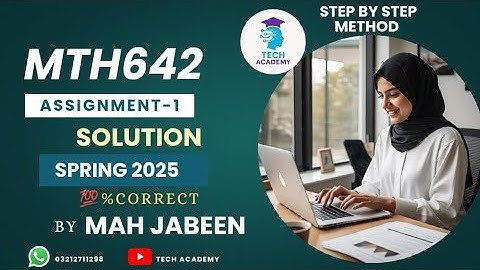 MTH642 Assignment 1 Solution Spring 2025 | Mr. Muhammad Nadeem |VU | Fluid Mechanics  |By Mah Jabeen