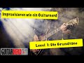 Improvisieren wie ein Guitarnerd Folge 1: Die Grundnoten finden