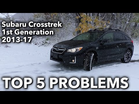 Top 5 Problems Subaru Crosstrek SUV 1st Generation 2013-2017