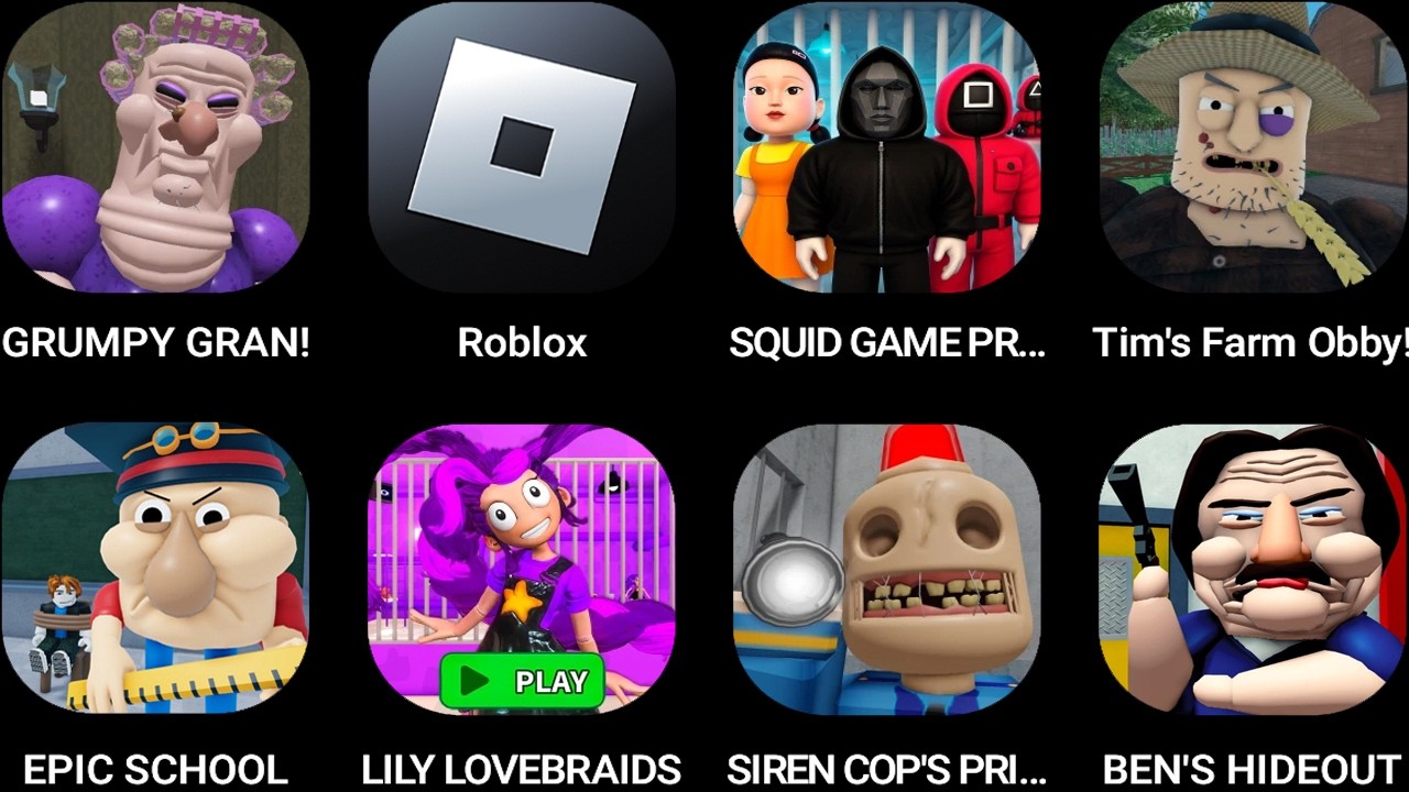 GRUMPY GRAN,Roblox,SQUID GAME PRISON,TIM'S FARM OBBY,EPIC SCHOOL,LILY LOVEBRAIDS PRISON...