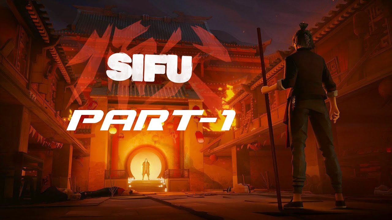 Sifu PC Game Part 1 | 