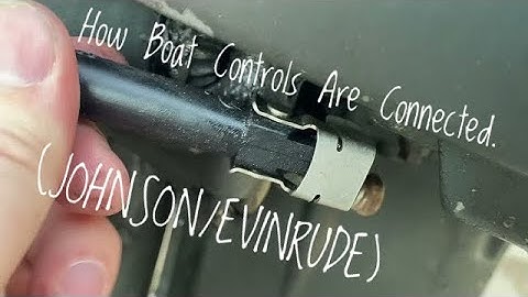 How Boat Controls Are Connected To An Outboard.