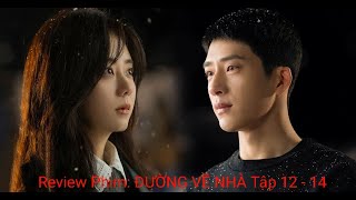 Review Phim: ĐƯỜNG VỀ NHÀ Tâp 15-17( Quy Lộ - Road  Home) #damtungvan #tỉnhbáchnhiên #huongtrareview