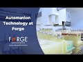 Automation Technology at Forge Biologics