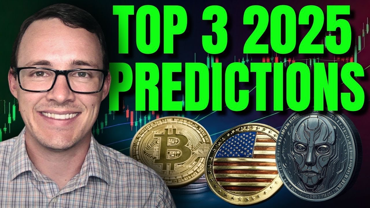 My Top 3 Crypto Predictions for 2025! (Prediction #3 Is INSANE!) - YouTube